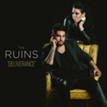 Newcomers The Ruins Debut Single 'Deliverance' Now Available on iTunes