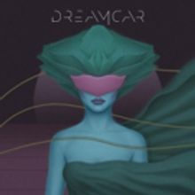 Dreamcar Shares New Song 'Born To Lie', Self-Titled Debut Album Now Available for…