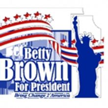 Improvised Scene Productions Presents BETTY BROWN FOR PRESIDENT
