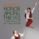 Nimbus Presents HONOR AMONG THIEVES - Dance Performances for Young Audiences