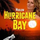 Bill Craig Launches MARLOW: HURRICANE BAY