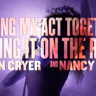 I'M GETTING MY ACT TOGETHER AND TAKING IT ON THE ROAD to Return to London This July