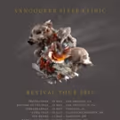 Vancouver Sleep Clinic Releases Debut Album 'Revival' via Sony Music