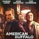 West End's AMERICAN BUFFALO to End, June 27
