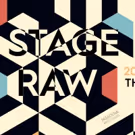 Nominations Announced for 2nd Annual STAGE RAW AWARDS; Ceremony Held This Spring