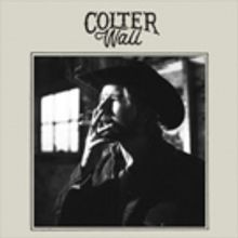 Colter Wall's 'Motorcycle' Premieres at American Songwriter; Debut Album Out May