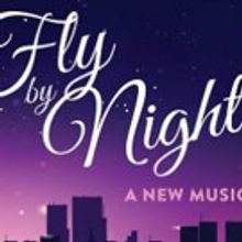 Cast Announced for Chicago Premiere of off-Broadway Musical FLY BY NIGHT