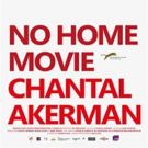 Chantal Ackerman's Final Film NO HOME MOVIE to Open April 1 on Fandor