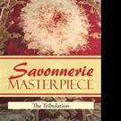 SAVONNERIE MASTERPIECE is Released