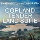 Bainbridge Symphony Orchestra Concludes Season with Copland Tender Land Suite
