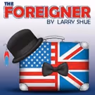 Houston Family Arts Center to Stage THE FOREIGNER This Spring
