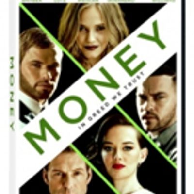 Action-Thriller MONEY Available on Digital HD and DVD 6/27