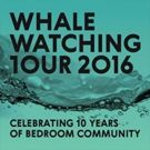 The Columbus Theatre and FirstWorks to Welcome THE WHALE WATCHING TOUR 2016