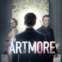Production Underway for Season 2 of Crackle's Scripted Drama THE ART OF MORE