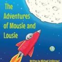 Michael Schildcrout Launches THE ADVENTURES OF MOUSIE AND LOUISE