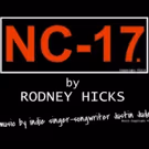 STAGE TUBE: New Trailer, Art for Rodney Hicks's New American Tragedy NC-17.