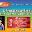 The Palm Springs Gay Men's Chorus Closes A Record Breaking Season With PALM SPRINGS…