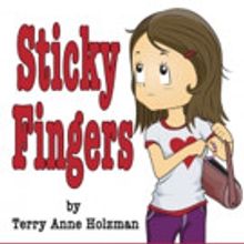 New Play STICKY FINGERS Steals into 2016 Hollywood Fringe Festival