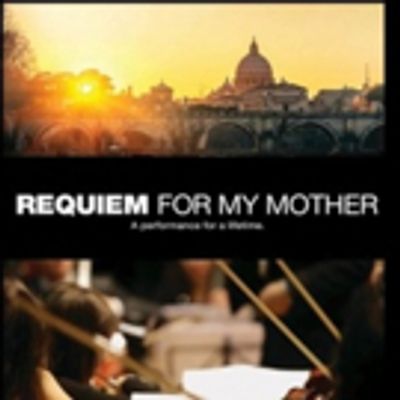 New Documentary REQUIEM FOR MY MOTHER to Air on PBS Stations This Mother's Day