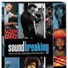 SOUNDBREAKING: Stories from the Cutting Edge of Recorded Music on Blu-ray/DVD Today