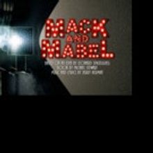 Broadway Classic MACK & MABEL Comes to the SecondStory Stage