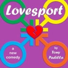 Desert Ensemble Theatre Company Presents LOVESPORT