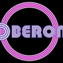 GLOWBERON, WE'RE GONNA DIE and More Set for OBERON's April Lineup