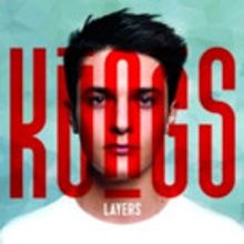 Kungs Debut Album 'Layers'; Out Today