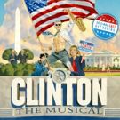 CLINTON THE MUSICAL Original Cast Recording Out This Week