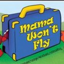 BWW Reviews: MAMA WON'T FLY Delivers Laughs