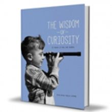 THE WISDOM OF CURIOSITY is Released