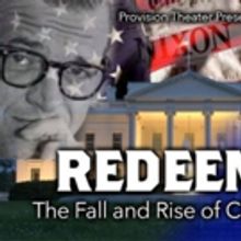 Provision Theater Company to Present REDEEMED: THE FALL AND RISE AND CHUCK COLSON