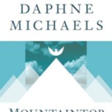 Psychotherapist Daphne Michaels Pens MOUNTAINTOP PROSPERITY