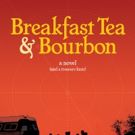 BREAKFAST TEA & BOURBON Novel Gives Clues to Real-Life Hidden Treasure