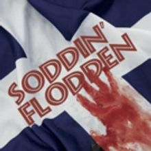 EDINBURGH 2016 - BWW Review: SODDIN' FLODDEN, Spotlites, 16 August