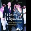Robert W. Jordan, Former US Ambassador and Middle East Expert, Releases DESERT…