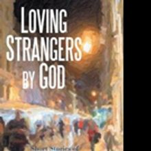 Lynn McLeod Releases 'Loving Strangers by God'