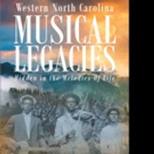 Patricia McAfee Releases 'Western North Carolina Musical Legacies: Hidden In The Melo