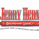 JERRY HERMAN: THE BROADWAY LEGACY CONCERT Set for Segerstrom This Winter