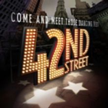 Come and Meet Those Dancing Feet! 42ND STREET Taps Its Way to The McCallum This Week