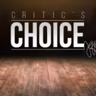 Critic's Choice: Spring is Here...Dance Into The Theater This Weekend