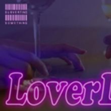 LOVER LOVER to Debut at the 2017 Toronto Fringe Festival