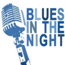 Creative Cauldron to Present Scorching Musical BLUES IN THE NIGHT