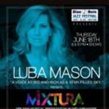 Blue Note Jazz Festival Welcomes Luba Mason to Subrosa Jazz Club Tonight