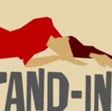 Bootleg Theater Presents the Second Show of its 2016-2017 Season, THE STAND-IN