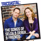 CRAZY EX-GIRLFRIEND's David Hull and More Set for Selda & Derek's TRICOSTAL at…