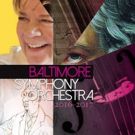 Baltimore Symphony Orchestra's 2016-17 Season to Continue Celebration of Centennial…