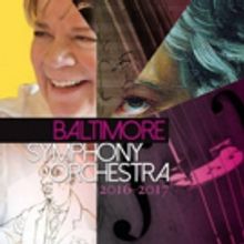 Baltimore Symphony Orchestra's 2016-17 Season to Continue Celebration of Centennial Y
