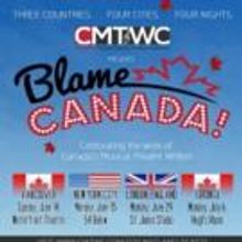 BLAME CANADA! Coming to 54 Below, 6/15