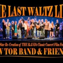 Rev Tor Band & Friends Perform The Last Waltz Live: An All Star Re-Creation of The…